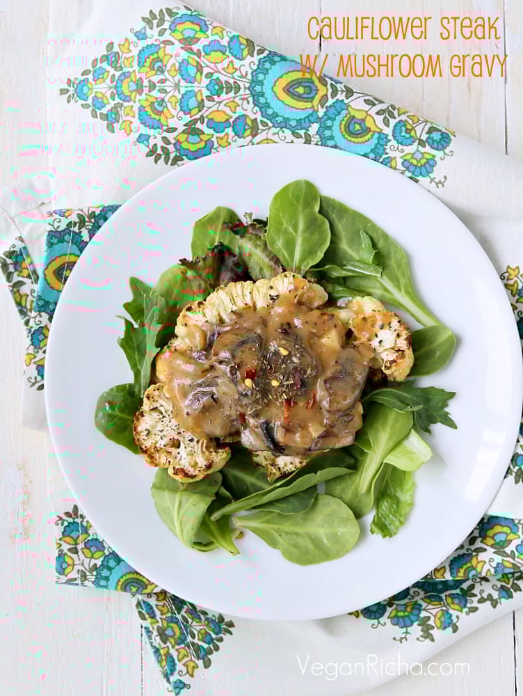 Cauliflower Steaks with Mushroom Gravy | https://veganricha.com #Vegan #Glutenfree #holiday #Cauliflower