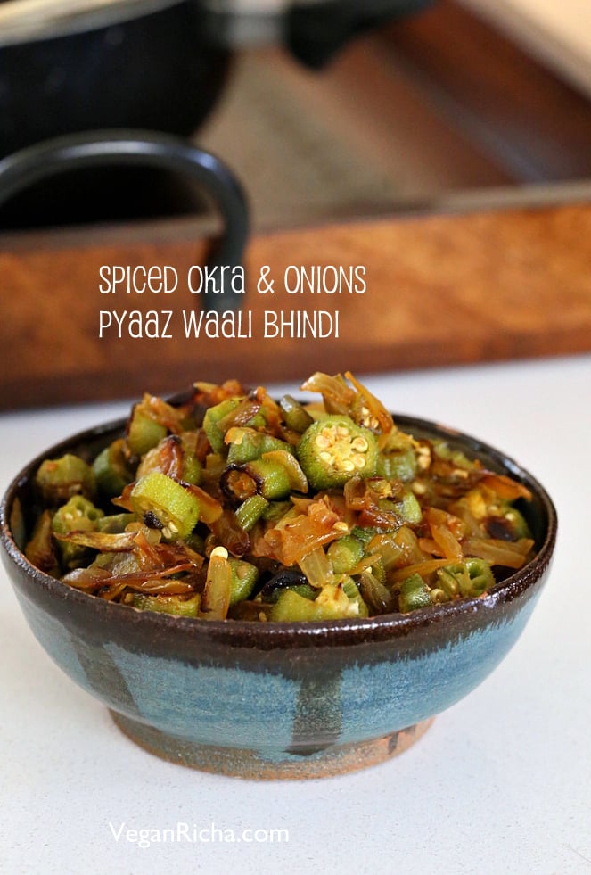 Indian Okra and Onion stir fry. Mom's Pyaaz Waali Bhindi Subzi | Vegan Richa