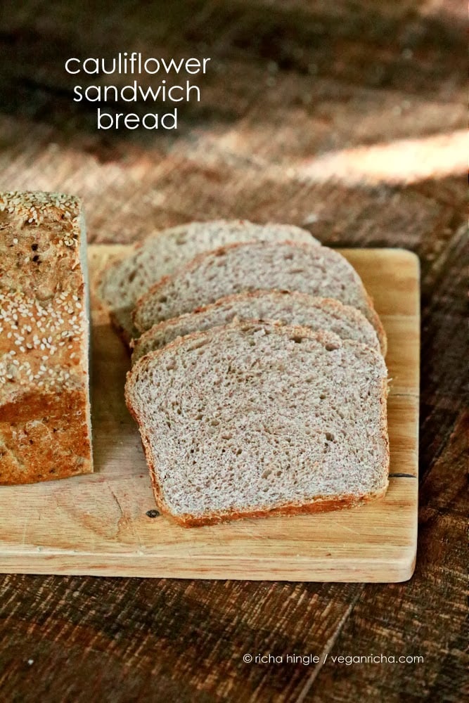 Cauliflower Sandwich Bread | Vegan Richa