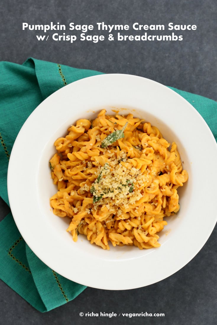 Vegan Pumpkin Sage Cream Sauce Pasta |Vegan Richa