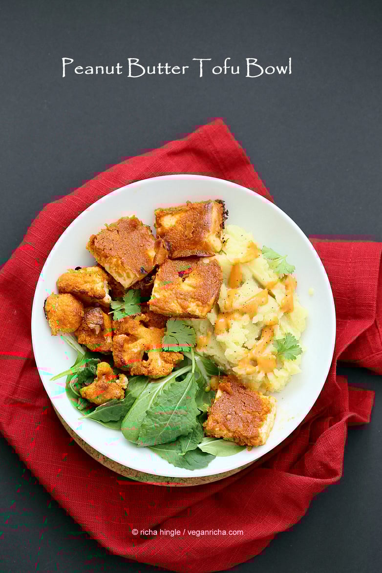 Peanut Butter Tofu Bowl with Mashed potatoes | Vegan Richa