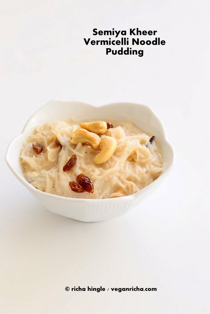 Vermicelli Pudding | Vegan Richa