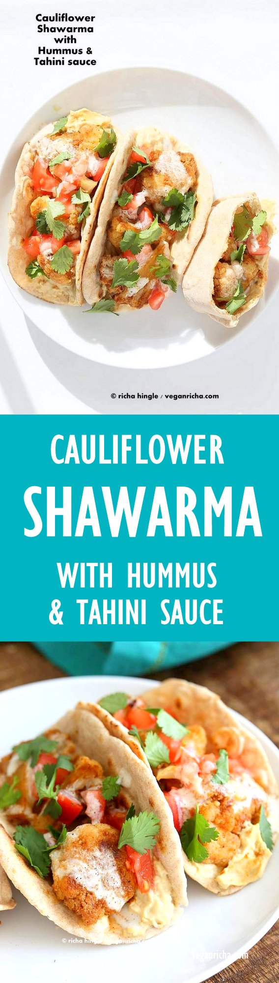 Cauliflower Shawarma - Shawarma spice roasted Cauliflower wraps with hummus and tahini dressing | VeganRicha.com #vegan #mediterranean #recipe