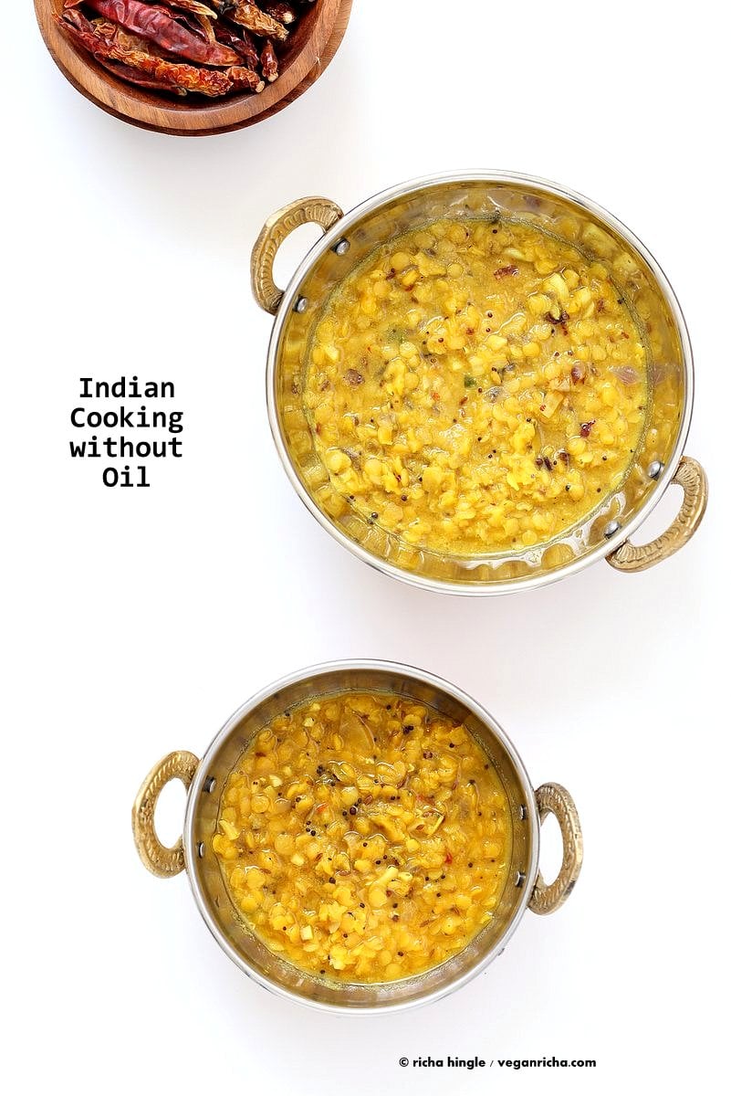 How to Cook Indian Food without Oil. Make Tadka/tempering, roast whole spices without Oil. How to make Dals, curries with no Oil. Oil-free Dal Tadka | VeganRicha.com