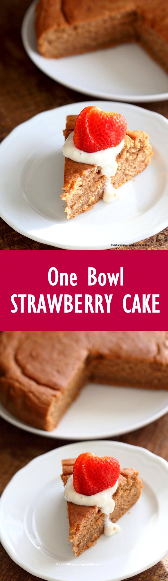 Easy One Bowl Strawberry Cake. Vegan Strawberry Cake with whipped coconut cream or strawberry beet cashew cream frosting. #Vegan #Spring #Cake #Recipe | VeganRicha.com