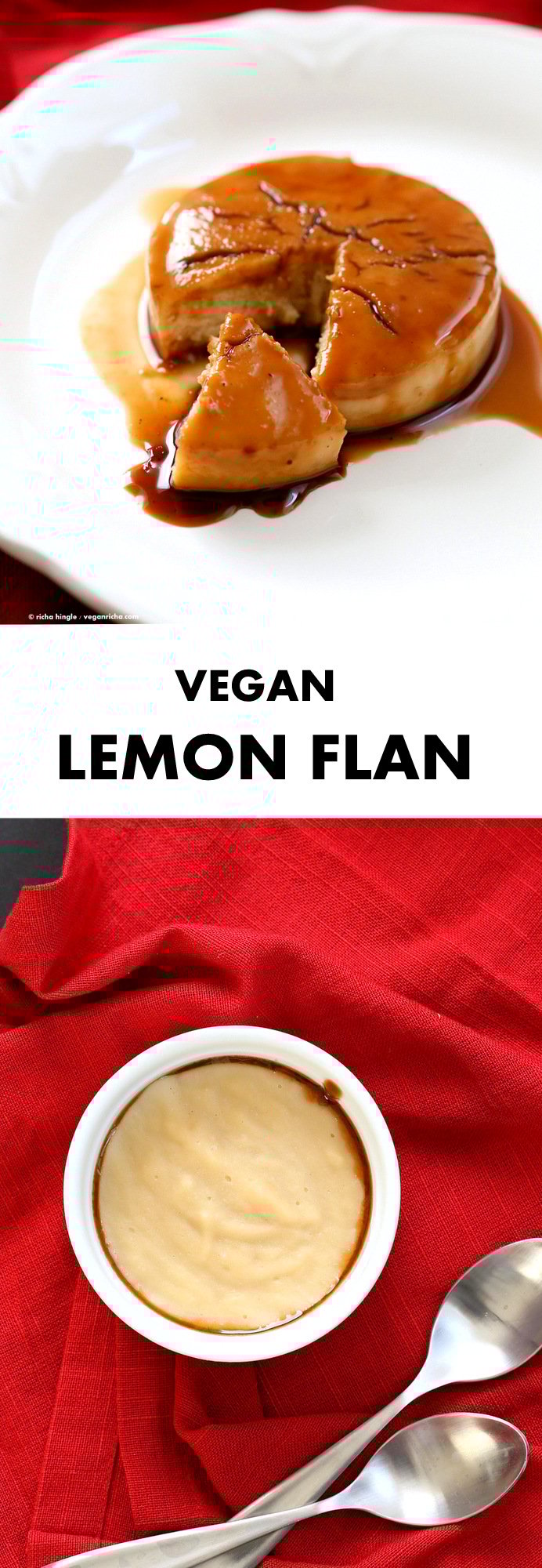 Lemon Flan. Vegan Flan Recipe. No Bake No Egg Custard flan with caramelized coconut sugar. Spanish Custard flan or Creme Caramel. #Vegan #Glutenfree #Soyfree #Oilfree #Recipe | VeganRicha.com