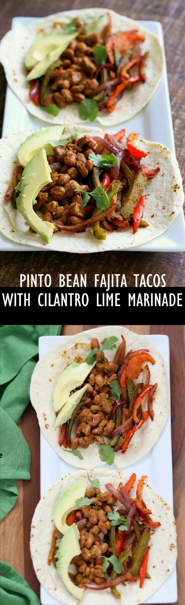 Veggie Pinto Bean Fajita Tacos with Cilantro Chile Marinade. Amazing Fajita Marinade for veggies and Beans. Easy Vegan Fajitas Vegan Gluten-free Soy-free Vegetarian Fajita Recipe | VeganRicha.com