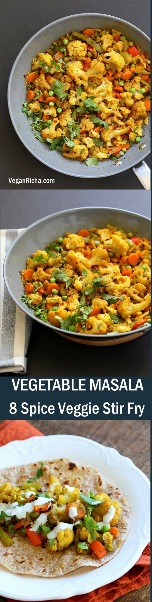 8 Spice Veggie Stir fry - Vegetable Masala Subzi. Use up the veggies to make this dry Veggie Stir fry with Indian Spices. Serve with Dal or Curries. #Vegan #Glutenfree #Soyfree #Nutfree #Recipe #Indian #veganricha | VeganRicha.com