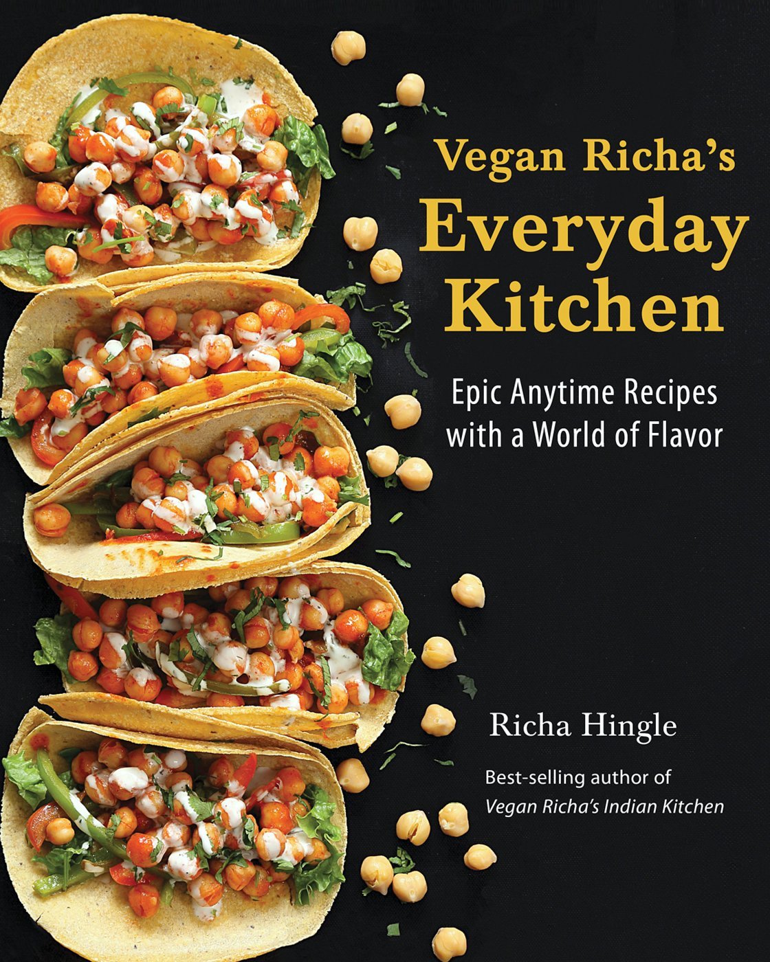 Vegan Richa's Everyday Kitchen Cookbook Now Available everywhere US & International where Books are Sold | VeganRicha.com