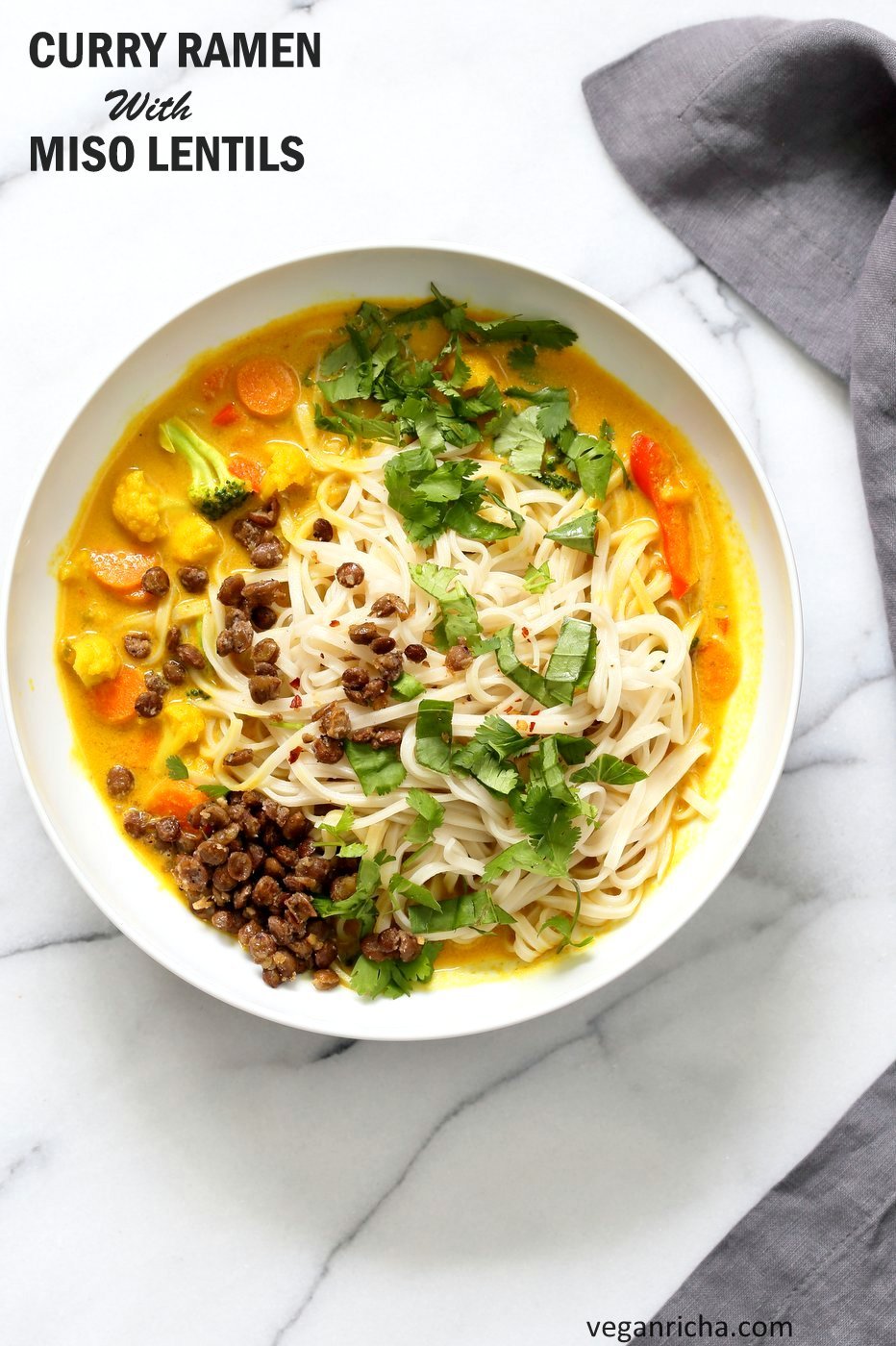 Curry Ramen with Miso Lentils Recipe. Spicy Curry flavored broth, vegetables, noodles, cilantro, basil and maple miso pepper lentils make this a must make vegan ramen. Vegan Gluten-free Soy-free Recipe | VeganRicha.com