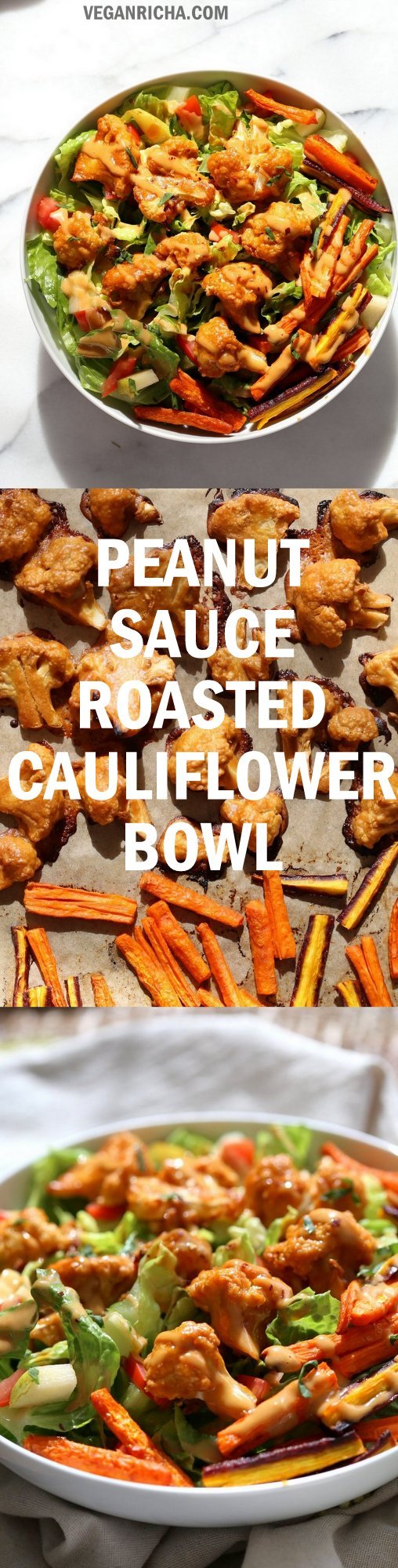Peanut Butter Cauliflower Bowl with Roasted Carrots. Cauliflower tossed in peanut butter sauce, carrots tossed in hot sauce and roasted. #Vegan #veganricha #Recipe, Nut-free Gluten-free option | VeganRicha.com