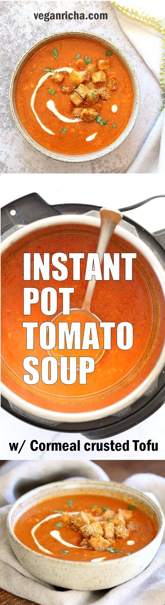 Instant Pot Tomato Soup with Cornmeal Crusted Tofu Croutons. Easy 1 Pot Tomato Soup with Crispy Croutons. Use other croutons and spices of choice. #Vegan #Glutenfree #Recipe. can be #nutfree. | VeganRicha.com