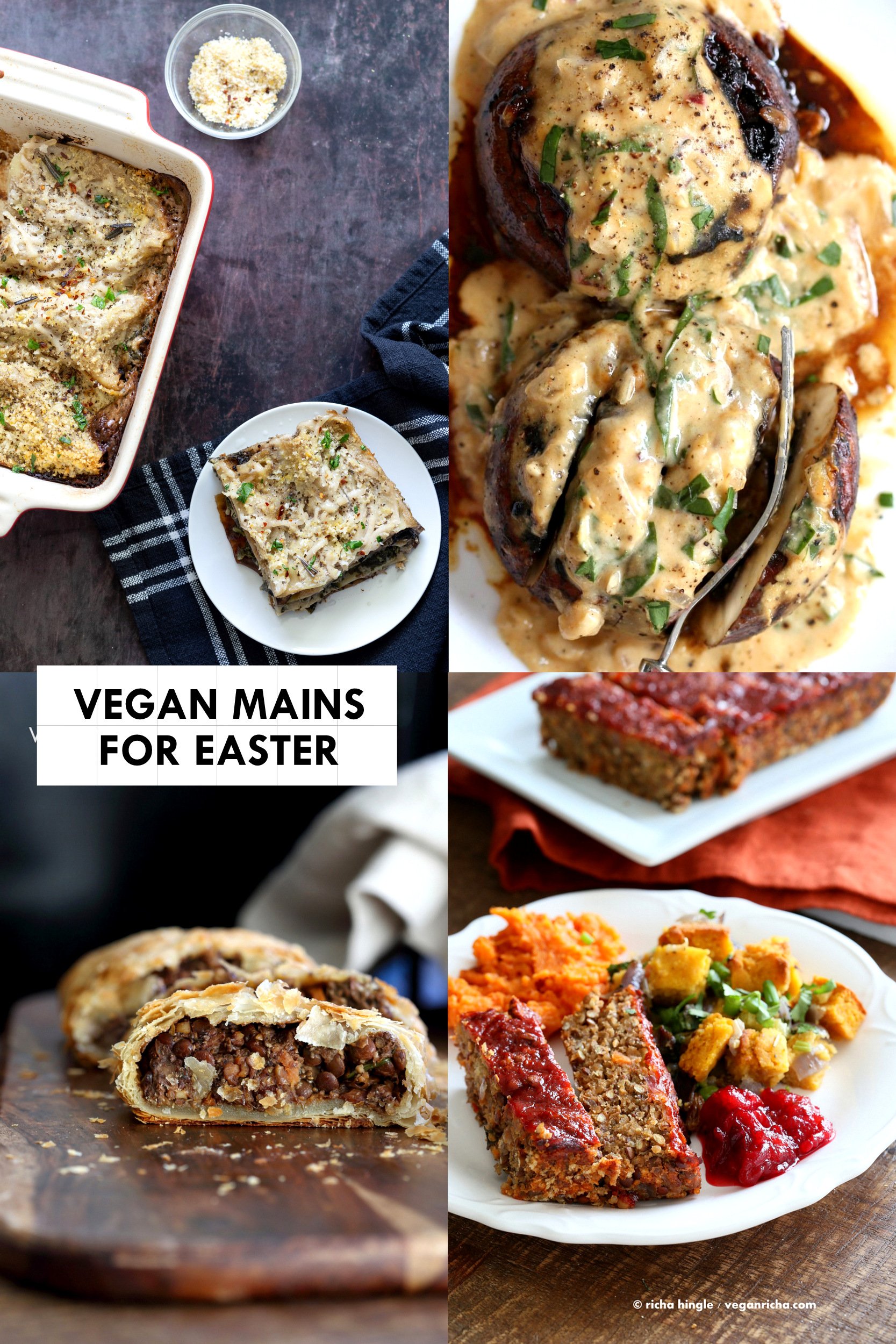 22 Vegan Easter Dinner Recipes! Easy Lentil Loaf, Shepherds Pie, Pasta, Lasagna, Casseroles, Pot pie, wellington and more. Gluten-free, Soy-free, Nut-free options Vegetarian Easter Main Dish Ideas #VeganRicha #veganEaster