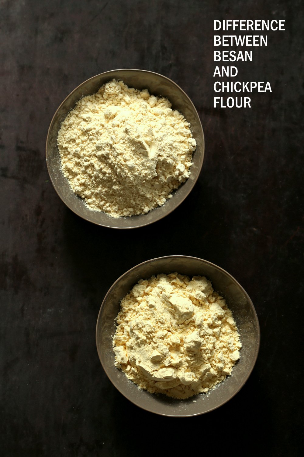 Chickpea flour and Besan in grey bowls for our post about the difference between besan and chickpea flour