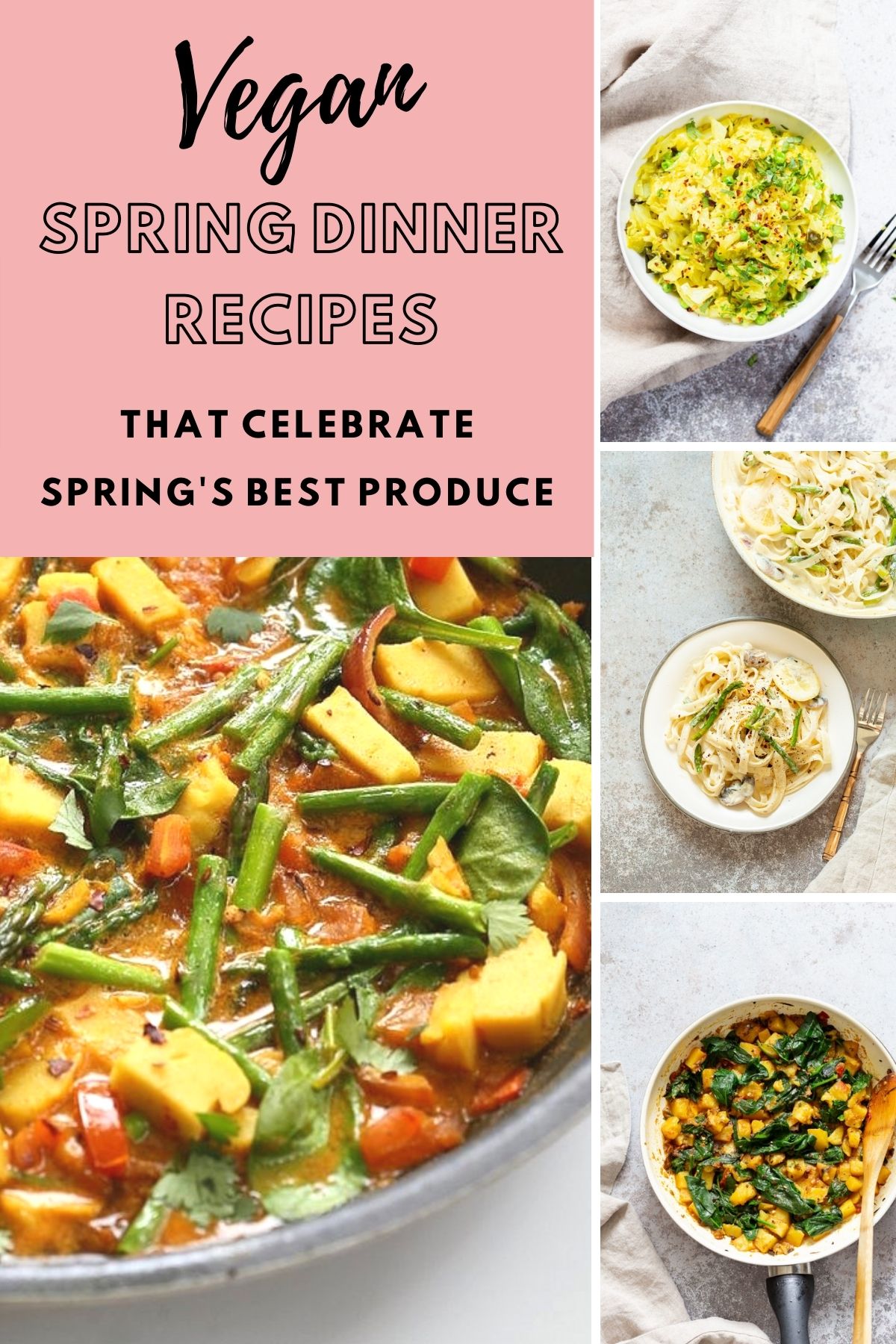 vegan spring dinner recipes collage of vegan spring dinner recipes