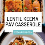 image collage of Lentil Keema Pav Casserole in the baking pan and on the plate, text overlay