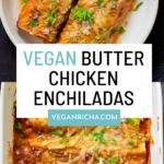 image collage of butter chicken enchiladas on the plate and in the baking pan, text overlay