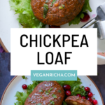 chickpea loaf on a plate before and after slicing, text overlay