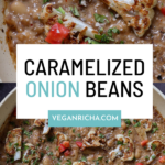 caramelized onion beans in the pan topped with charred cauliflower, tomato, and herbs, text overlay