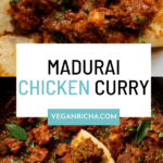 photos of Madurai Chicken Curry on a white plate with flatbread and in the pan, text overlay