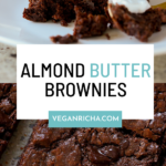 almond butter brownies on a plate and in the pan, text overlay
