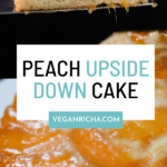 photos of peach upside-down cake, text overlay