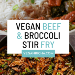 vegan beef with broccoli in a bowl with rice and in the pan, text overlay
